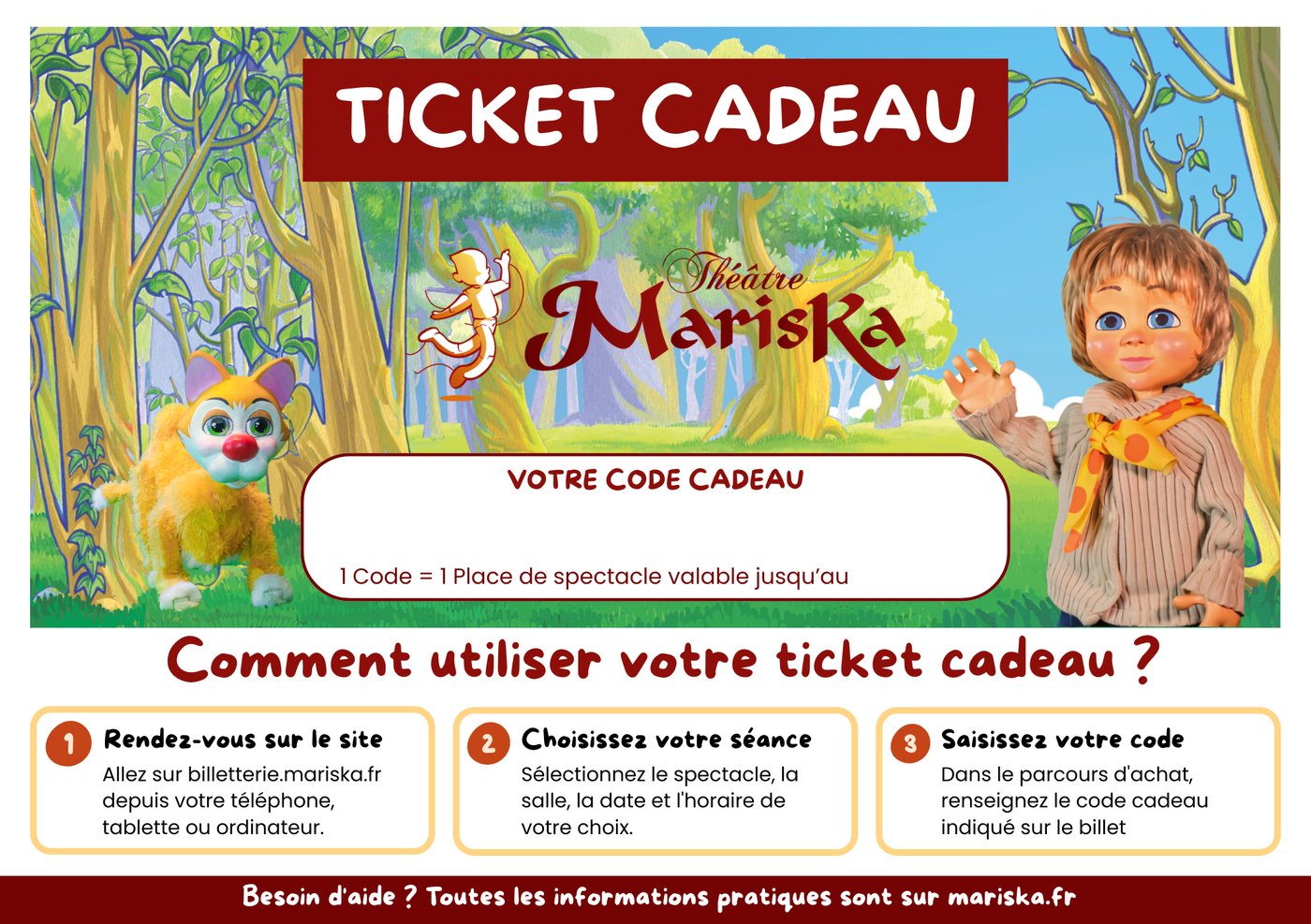 Visuel du billet cadeau Théâtre Mariska&nbsp;: bandeau « Ticket cadeau », décor de forêt avec Petit Jean et Mitsou, logo du Théâtre Mariska et cadre « Votre code cadeau » avec le mode d'emploi en 3 étapes